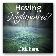Having Nightmares?